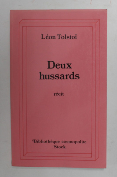 DEUX HUSSARDS - recit  , par LEON TOLSTOI , 1994