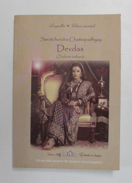 DEVDAS - O IUBIRE INDIANA deGEORGE VOICU  , 2008