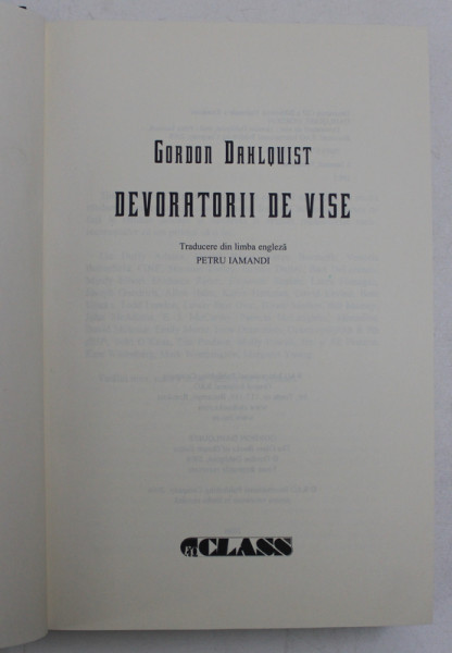 DEVORATORII DE VISE de GORDON DAHLOUIST , 2006