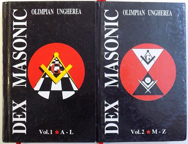 DEX MASONIC , VOL. I - II de OLIMPIAN UNGHEREA , 2007