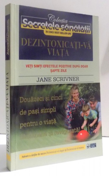 DEZINTOXICATI- VA VIATA de JANE SCRIVNER , 2002