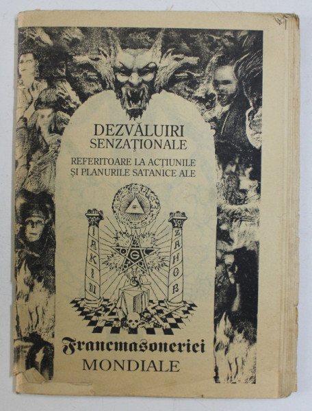 DEZVALUIRI SENZATIONALE REFERITOARE LA ACTIUNILE SI PLANURILE SATANICE ALE FRANCMASONERIEI MONDIALE