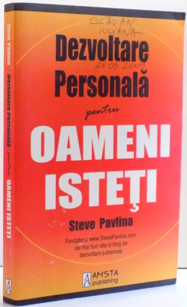 DEZVOLTAREA PERSONALA PENTRU OAMENI ISTETI , 2009