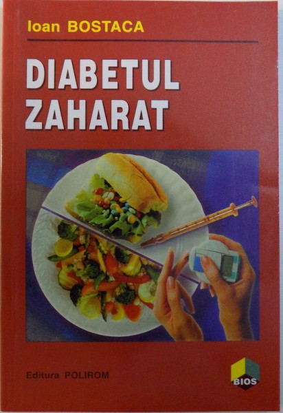 DIABETUL ZAHARAT de IOAN BOSTACA, 2001