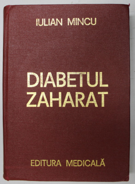 DIABETUL ZAHARAT de IULIAN MINCU , 1977