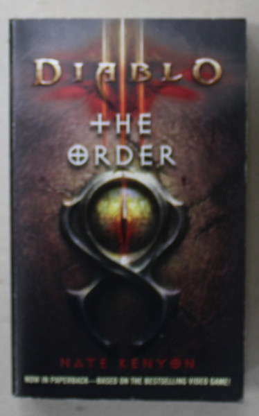 DIABLO , THE ORDER by NATE KENYON , 2013