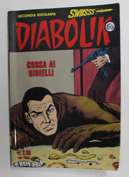 DIABOLIK NR. 330 - CORSA AI GIOELLI , di A. e L. GIUSSANI , 20 NOV . 2021, BENZI DESENATE