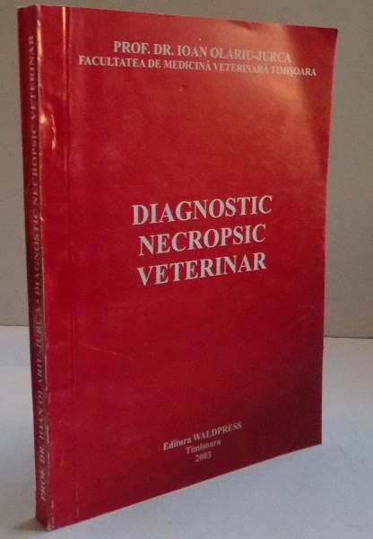 DIAGNOSTIC NECROPSIC VETERINAR ,203