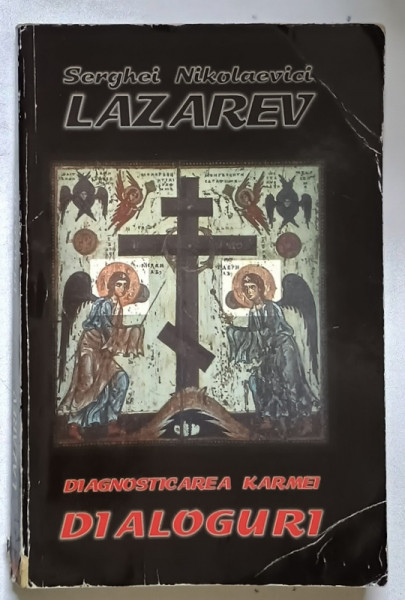 DIAGNOSTICAREA KARMEI , DIALOGURI , CARTEA A OPTA de S.N. LAZAREV , 2003 , * MINIMA UZURA