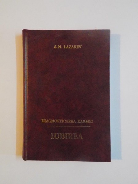DIAGNOSTICAREA KARMEI , IUBIREA de S.N. LAZAREV 2000