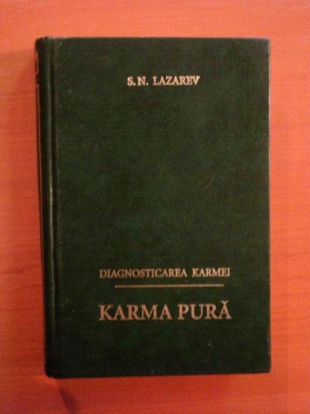 DIAGNOSTICAREA KARMEI , KARMA PURA de S. N. LAZAREV