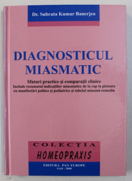 DIAGNOSTICUL MIASMATIC de SUBRATA KUMAR BANERJEA , 2008