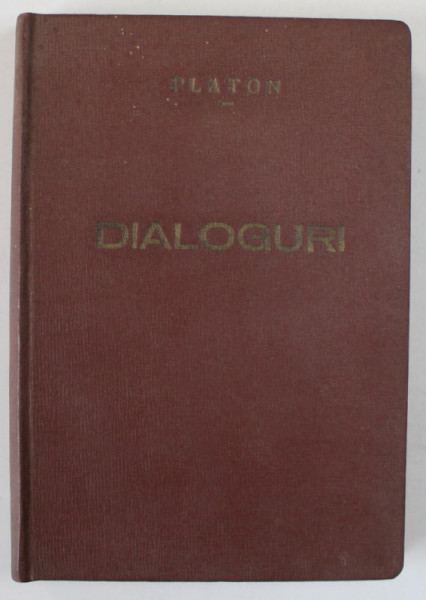 DIALOGURI de PLATON , in romaneste de ST. BEZDECHI , 1922 *EXEMPLAR RELEGAT