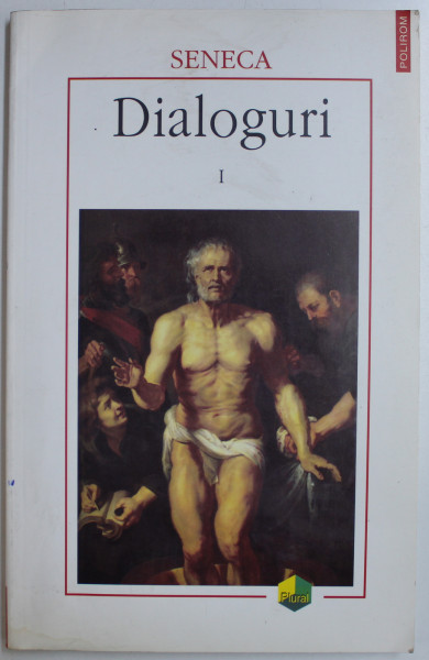 DIALOGURI VOL. I de SENECA , 2004