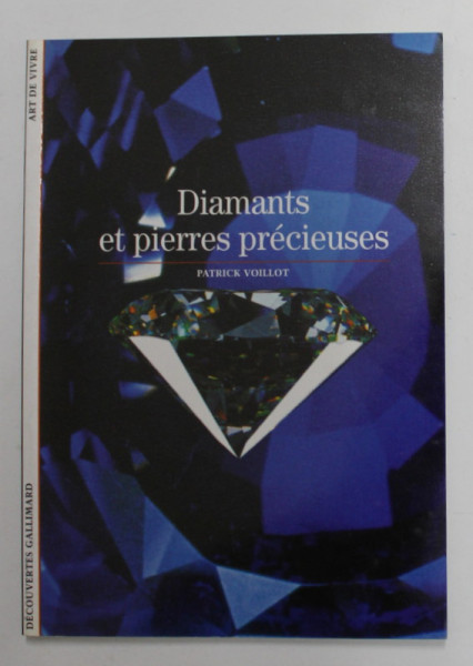 DIAMANTS ET PIERRES PRECIEUSES par PATRICK VOILLOT  1997