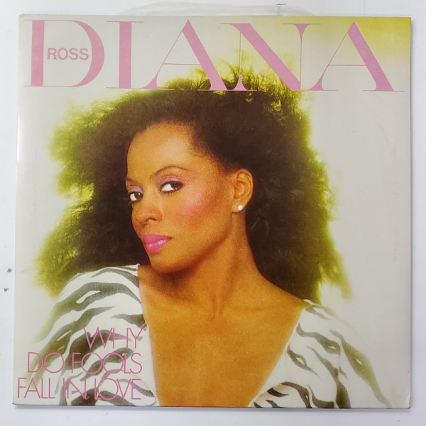 DIANA ROSS - WHY DO FOOLS FALL IN LOVE , DISC VINYL , 1981
