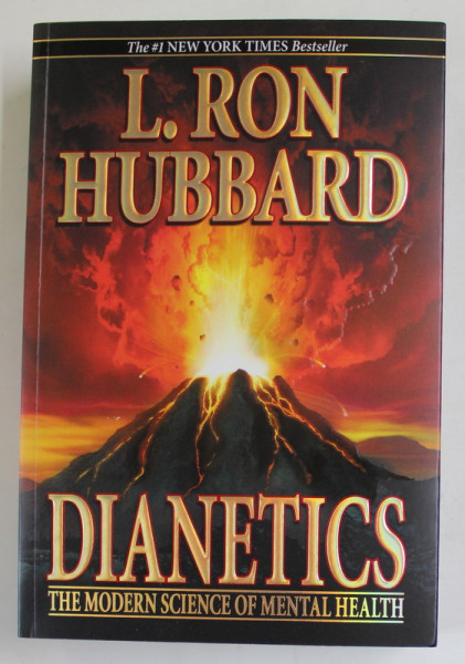 DIANETICS , THE MODERN SCIENCE OF MENTAL HEALTH by L. RON  HUBBARD , 2007
