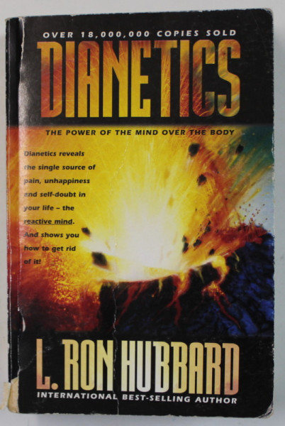 DIANETICS , THE POWER OF THE MIND OVER THE BODY by L. RON HUBBARD , 1999 , COTOR CU DEFECTE