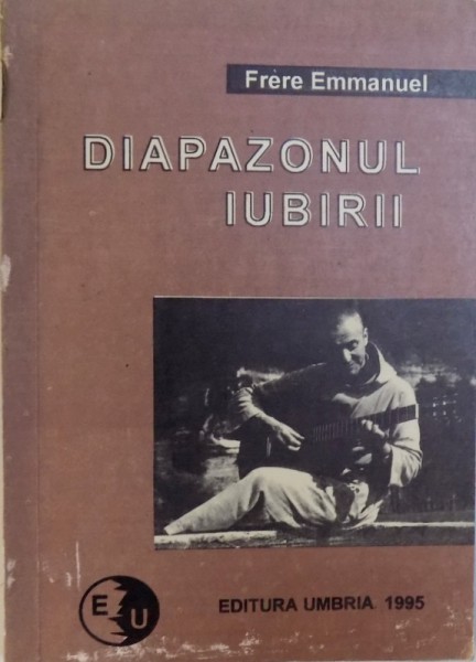 DIAPAZONUL IUBIRII de FRERE EMANUEL , 1995