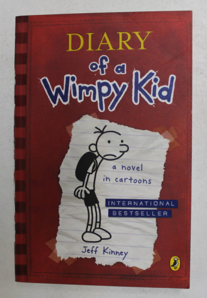 DIARY OF A WIMPY KID - GREG HEFFLEY 'S JOURNAL by JEFF KINNEY , 2008 * PREZINTA HALOURI DE APA