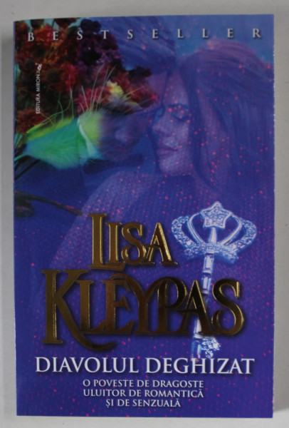 DIAVOLUL DEGHIZAT de LISA KLEYPAS , ANII  '2000