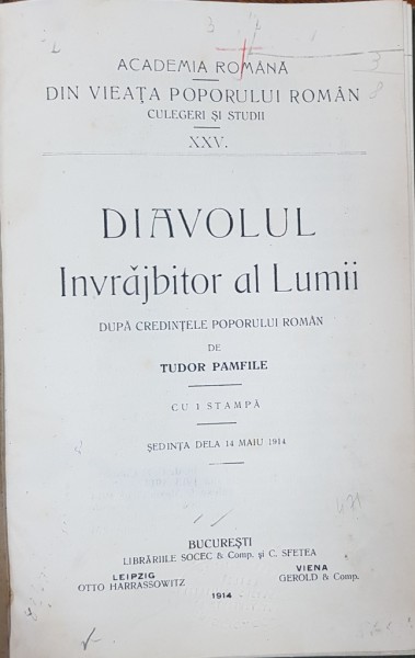 DIAVOLUL INVRAJBITOR AL LUMII DUPA CREDINTELE POPORULUI ROMAN de TUDOR PAMFILE - BUCURESTI, 1914