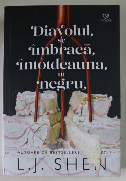 DIAVOLUL SE IMBRACA INTOTDEAUNA IN NEGRU de L.J. SHEN , 2023