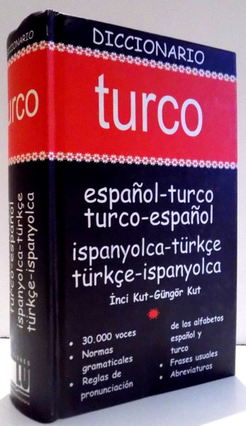DICCIONARIO ESPANOL- TURCO / TURCO - ESPANOL , 2007