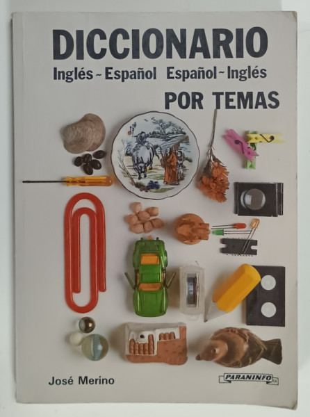 DICCIONARIO POR TEMAS , INGLES - ESPANOL / ESPANOL - INGLES , 1990 , PREZINTA URME DE UZURA