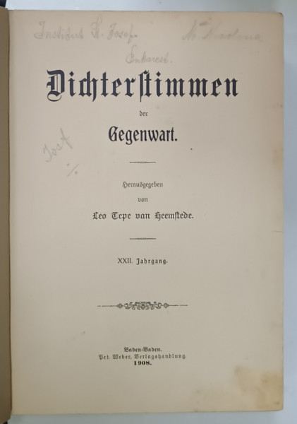 DICHTERSTIMMEN DER GEGENWART ( VOCI ALE POETILOR ACTUALI ) , TEXT IN LIMBA GERMANA CU CARACTERE GOTICE , 1908