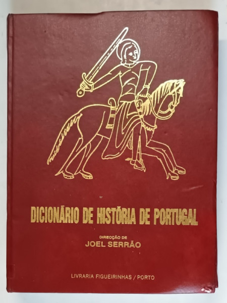 DICIONARIO DE HISTORIA DE PORTUGAL , VOLUME VI , dirigido por JOEL SERRAO , 1963