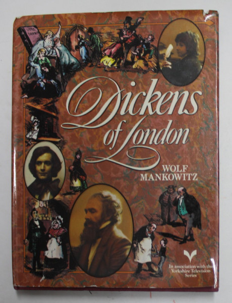 DICKENS OF LONDON by WOLF MANKOWITZ , 1976