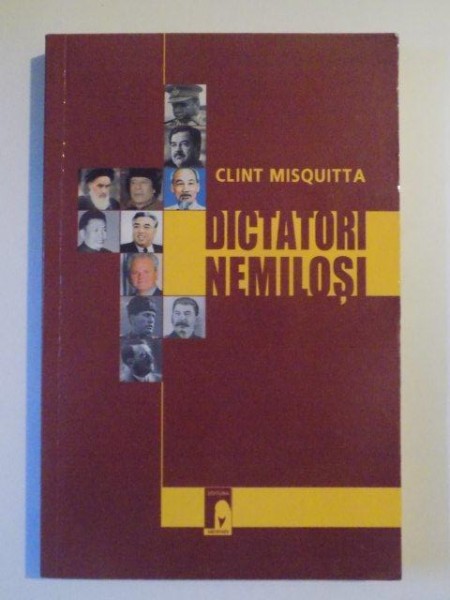 DICTATORI NEMILOSI de CLINT MISQUITTA , 2006