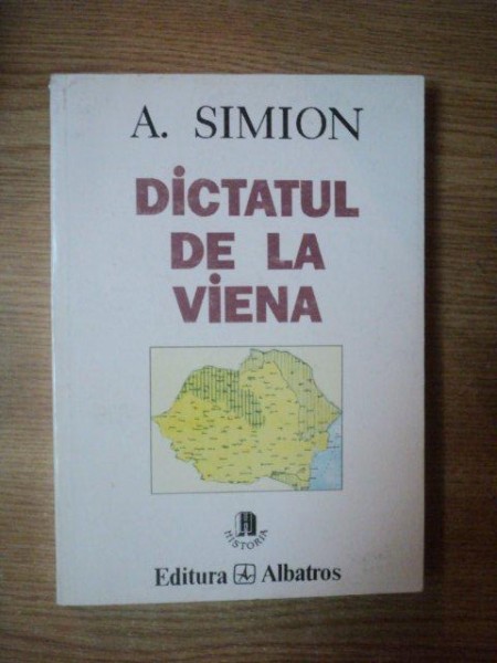 DICTATUL DE LA VIENA de A. SIMION , 1996