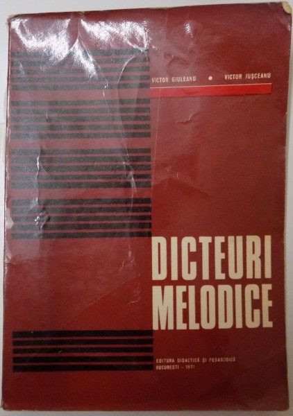 DICTEURI MELODICE de VICTOR GIULEANU , VICTOR IUSCEANU , 1971