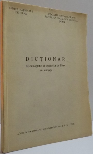 DICTIONAR BIO-FILMOGRAFIC AL CREATORILOR DE FILME DE ANIMATIE , 1966