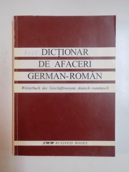 DICTIONAR DE AFACERI GERMAN - ROMAN