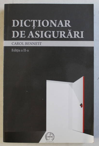 DICTIONAR DE ASIGURARI de CAROL BENNETT , 2009
