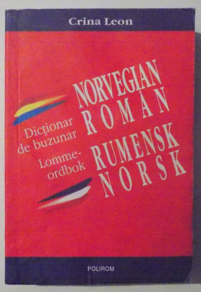 DICTIONAR DE BUZUNAR NORVEGIAN  - ROMAN / RUMENSK - NORSK LOMMEORDBOK , 2009