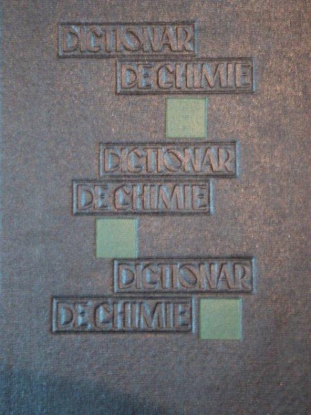 DICTIONAR DE CHIMIE de GRIGORE BALANESCU,BUC.1964