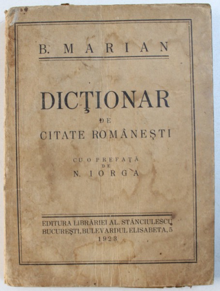 DICTIONAR DE CITATE ROMANESTI de B. MARIAN , 1923