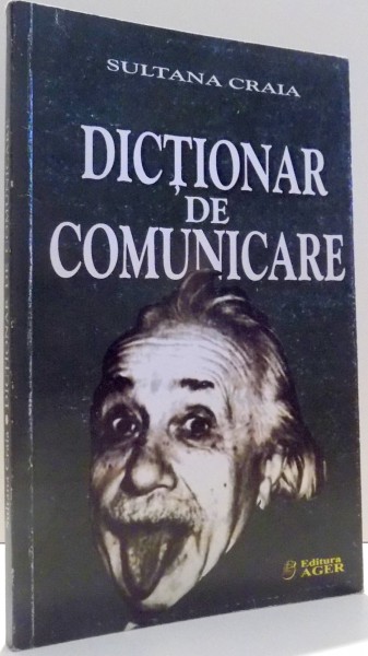 DICTIONAR DE COMUNICARE de SULTANA CRAIA , 2001