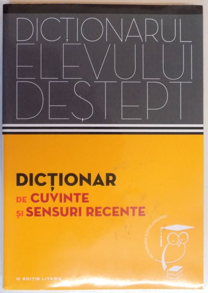 DICTIONAR DE CUVINTE SI SENSURI RECENTE de ANDREI DANILA , ELENA TAMBA , 2014
