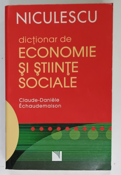 DICTIONAR DE ECONOMIE SI STIINTE SOCIALE de CLAUDE - DANIELE ECHAUDEMAISON , 2012 , PREZINTA URME DE UZURA