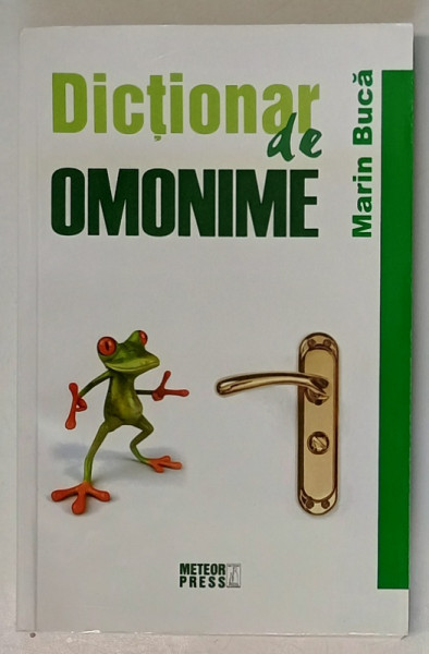DICTIONAR DE OMONIME de MARIN BUCA , 2011