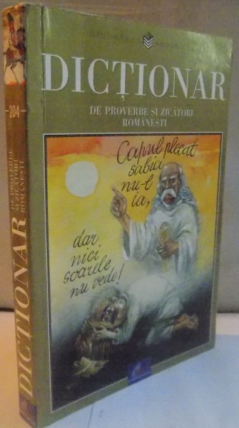 DICTIONAR DE PROVERBE SI ZICATORI ROMANESTI, 2001