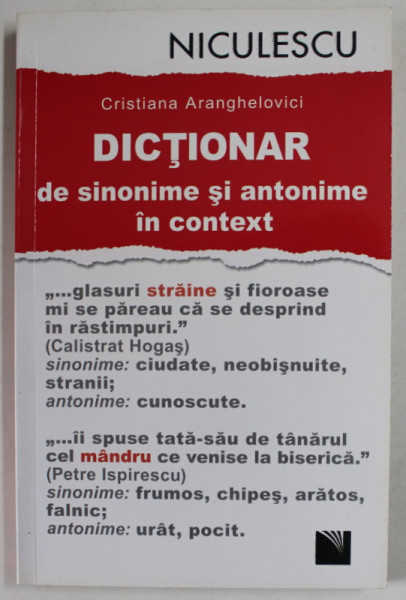 DICTIONAR DE SINONIME SI ANTONIME IN CONTEXT de CRISTIANA ARANGHELOVICI , 2012