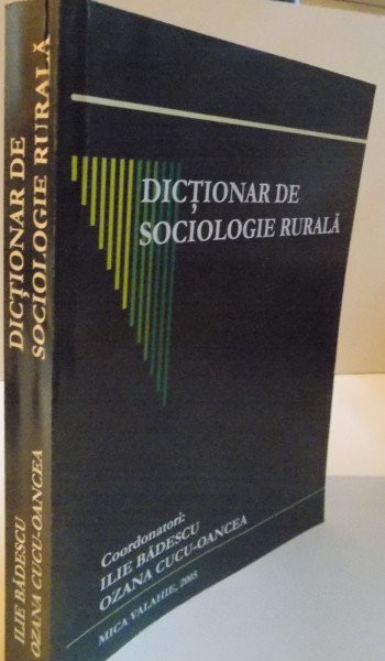 DICTIONAR DE SOCIOLOGIE  RURALA, 2005