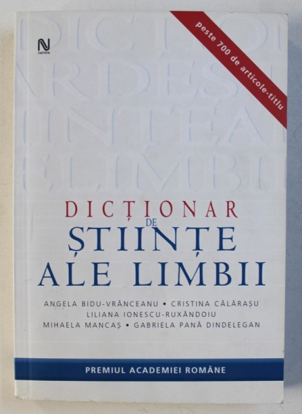 DICTIONAR DE STIINTE ALE LIMBII de ANGELA BIDU - VRANCEANU ...GABRIELA PANA DINDELEGAN , 2005