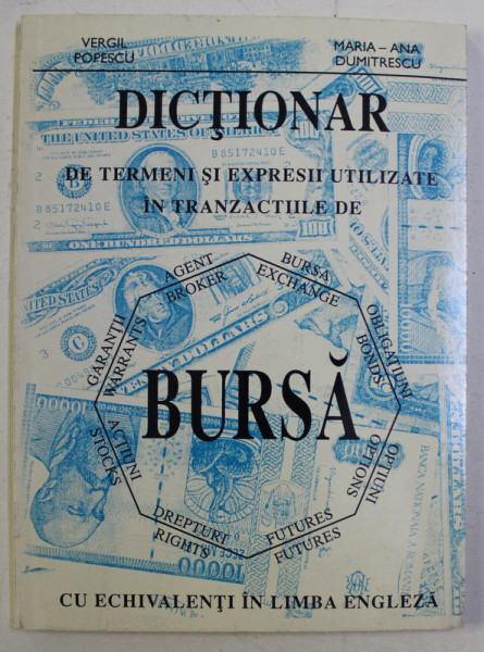 DICTIONAR DE TERMENI SI EXPRESII UTILIZATE IN TRANZACTIILE DE BURSA de COLECTIV , 1994
